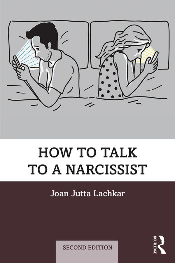 Cover: 9780815382065 | How to Talk to a Narcissist | Joan Jutta Lachkar | Taschenbuch | 2019
