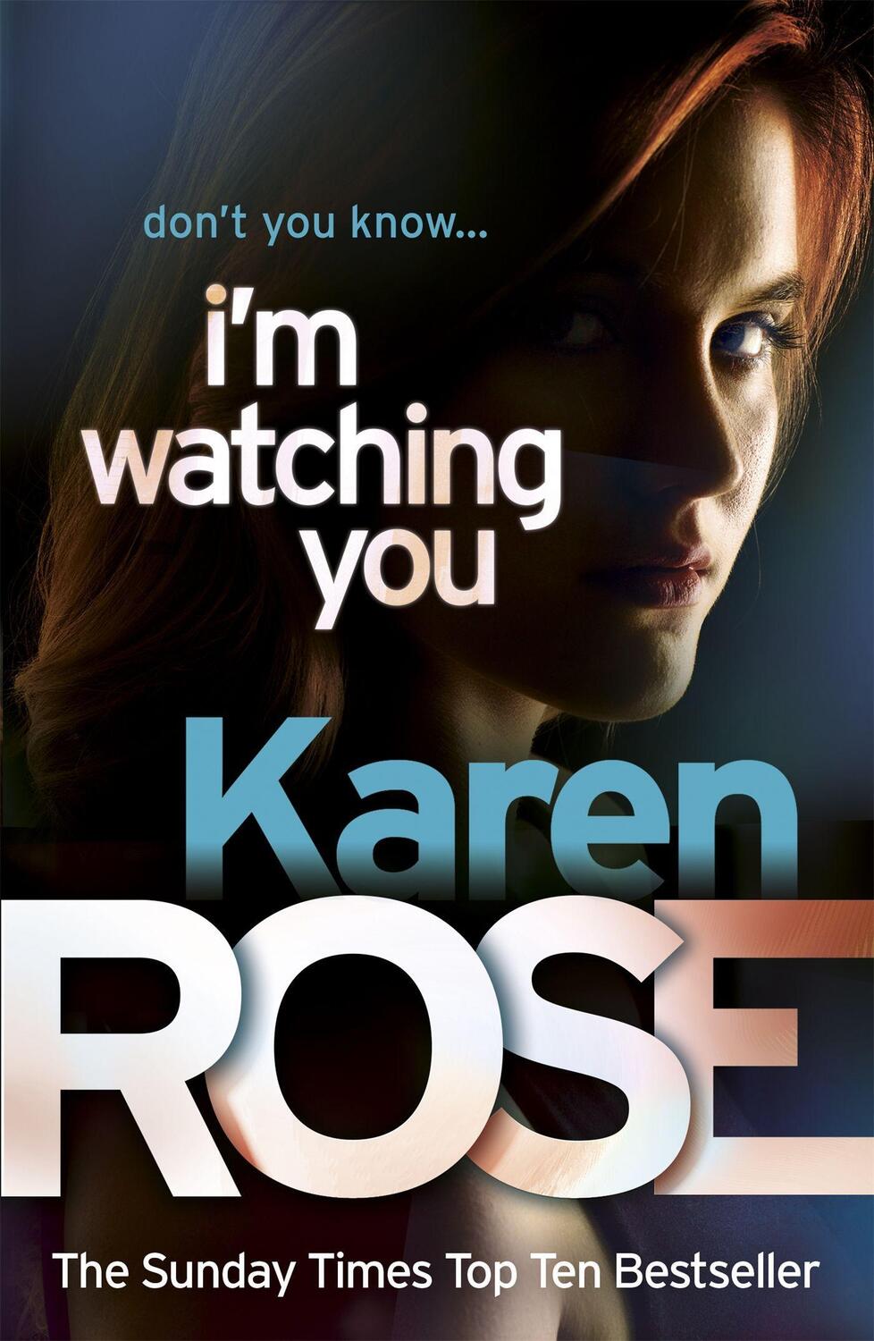 Cover: 9780755385201 | I'm Watching You (The Chicago Series Book 2) | Karen Rose | Buch