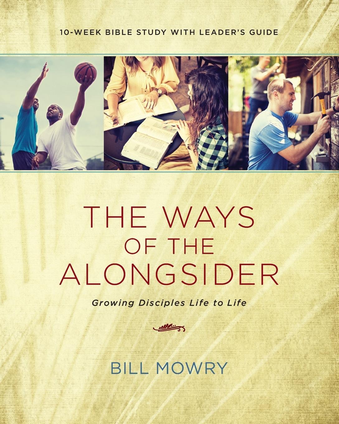 Cover: 9781631465727 | The Ways of the Alongsider | Bill Mowry | Taschenbuch | Paperback