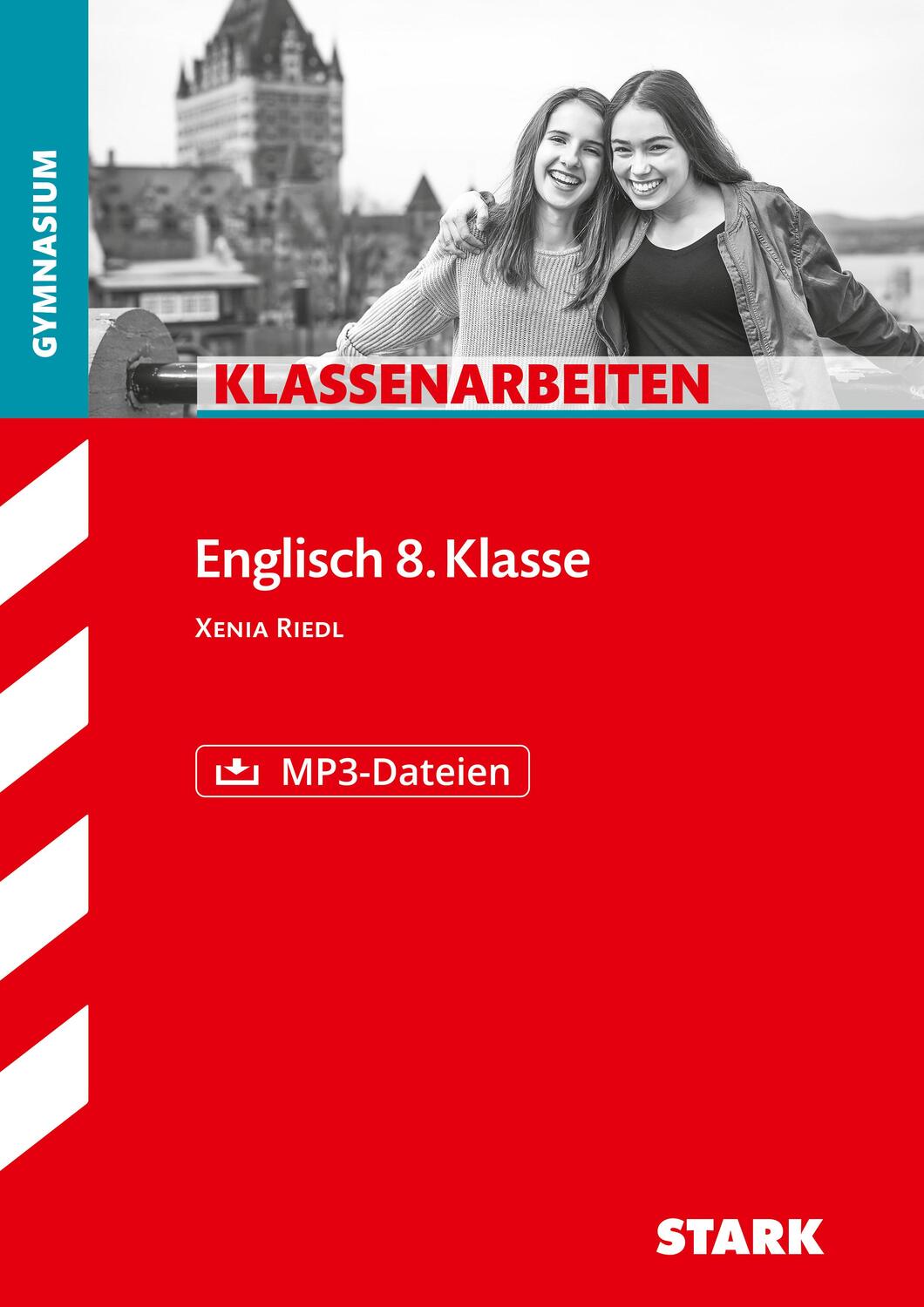 Cover: 9783849047795 | STARK Klassenarbeiten Gymnasium - Englisch 8. Klasse | Xenia Riedl