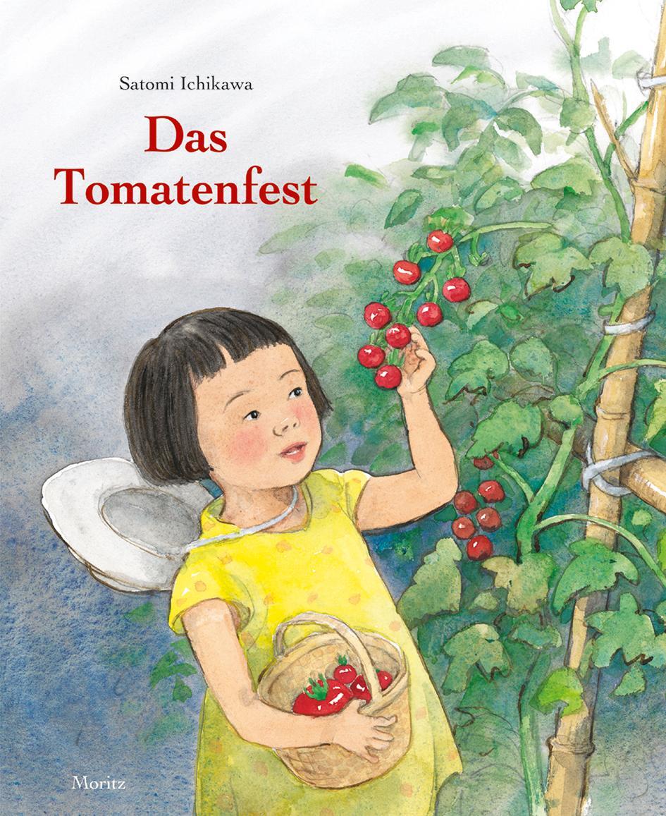 Cover: 9783895652561 | Das Tomatenfest | Satomi Ichikawa | Buch | Deutsch | 2013 | Moritz