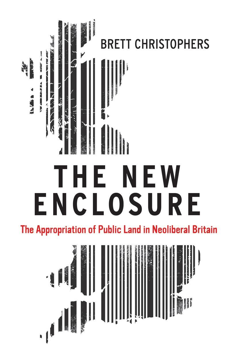Cover: 9781786631596 | The New Enclosure | Brett Christophers | Taschenbuch | Englisch | 2019