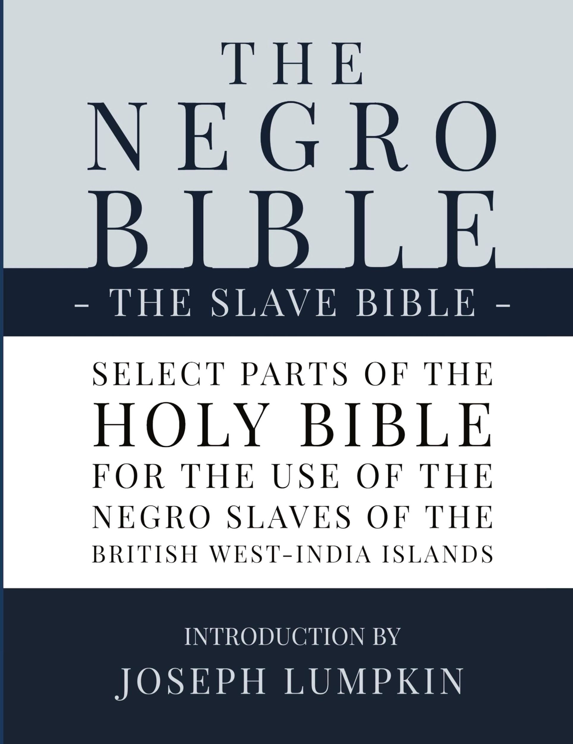 Cover: 9781936533800 | The Negro Bible - The Slave Bible | Taschenbuch | Englisch | 2019