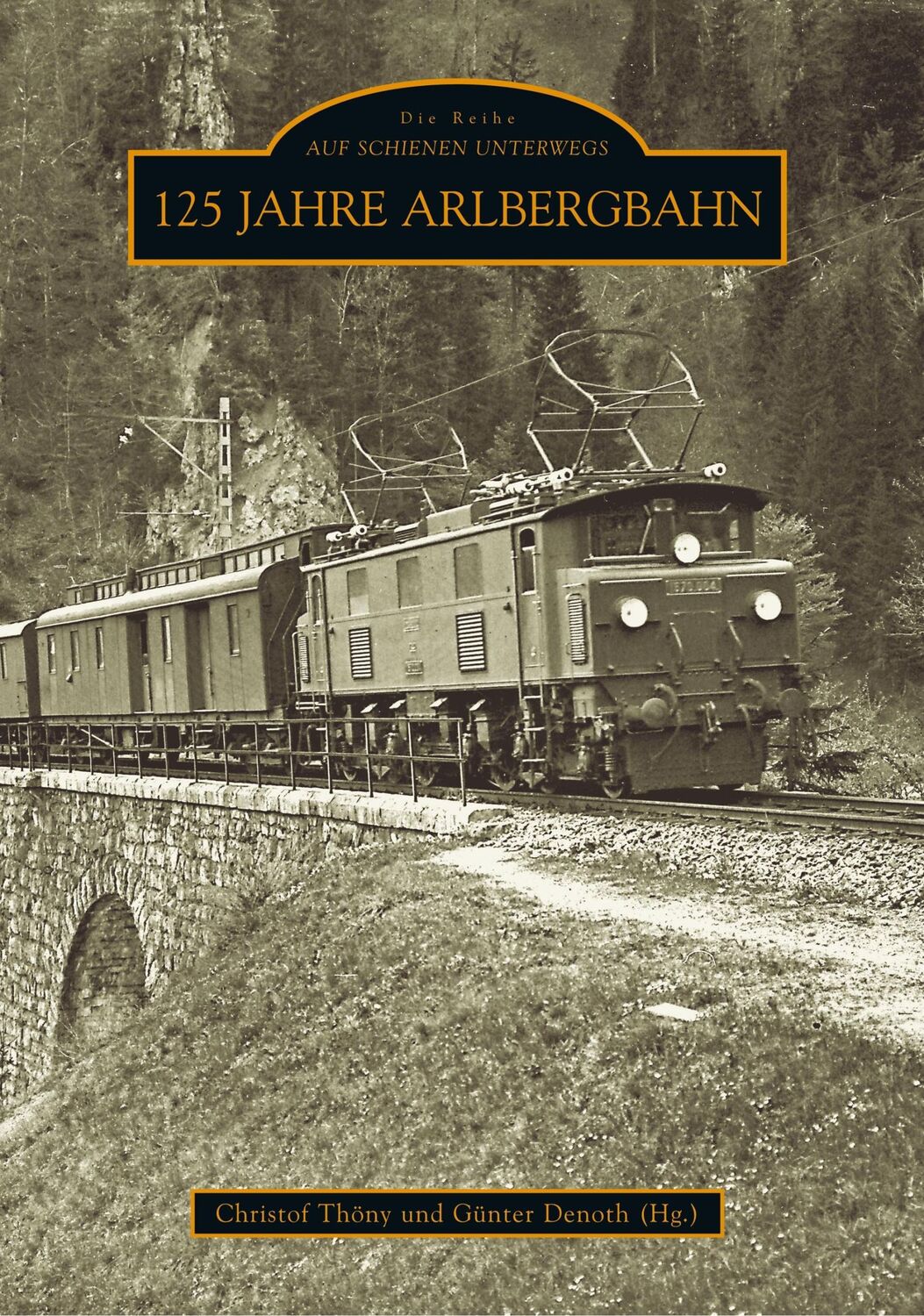 Cover: 9783866804449 | 125 Jahre Arlbergbahn | Günter Denoth (Hg. | Taschenbuch | Paperback