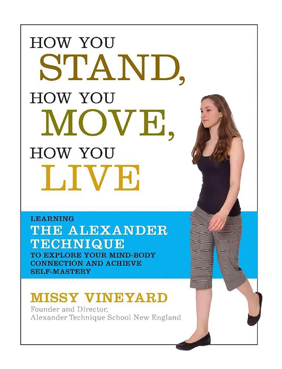 Cover: 9781600940064 | How You Stand, How You Move, How You Live | Missy Vineyard | Buch