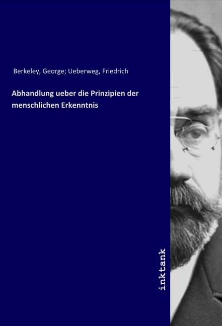 Cover: 9783747785232 | Abhandlung ueber die Prinzipien der menschlichen Erkenntnis | Berkeley