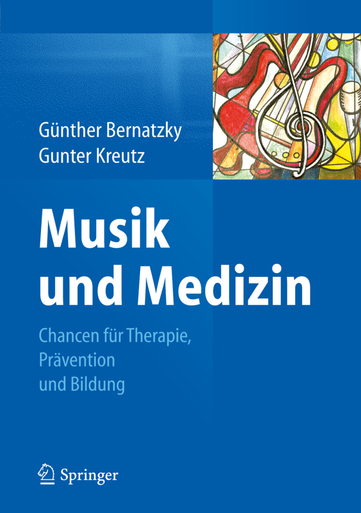 Cover: 9783709115985 | Musik und Medizin | Chancen für Therapie, Prävention und Bildung