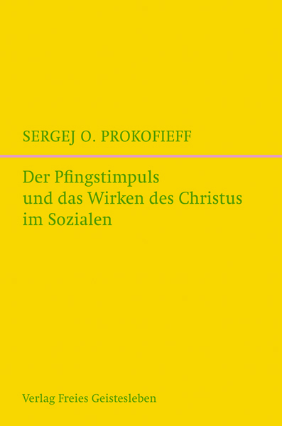 Cover: 9783772520952 | Der Pfingstimpuls und das Wirken des Christus im Sozialen | Prokofieff
