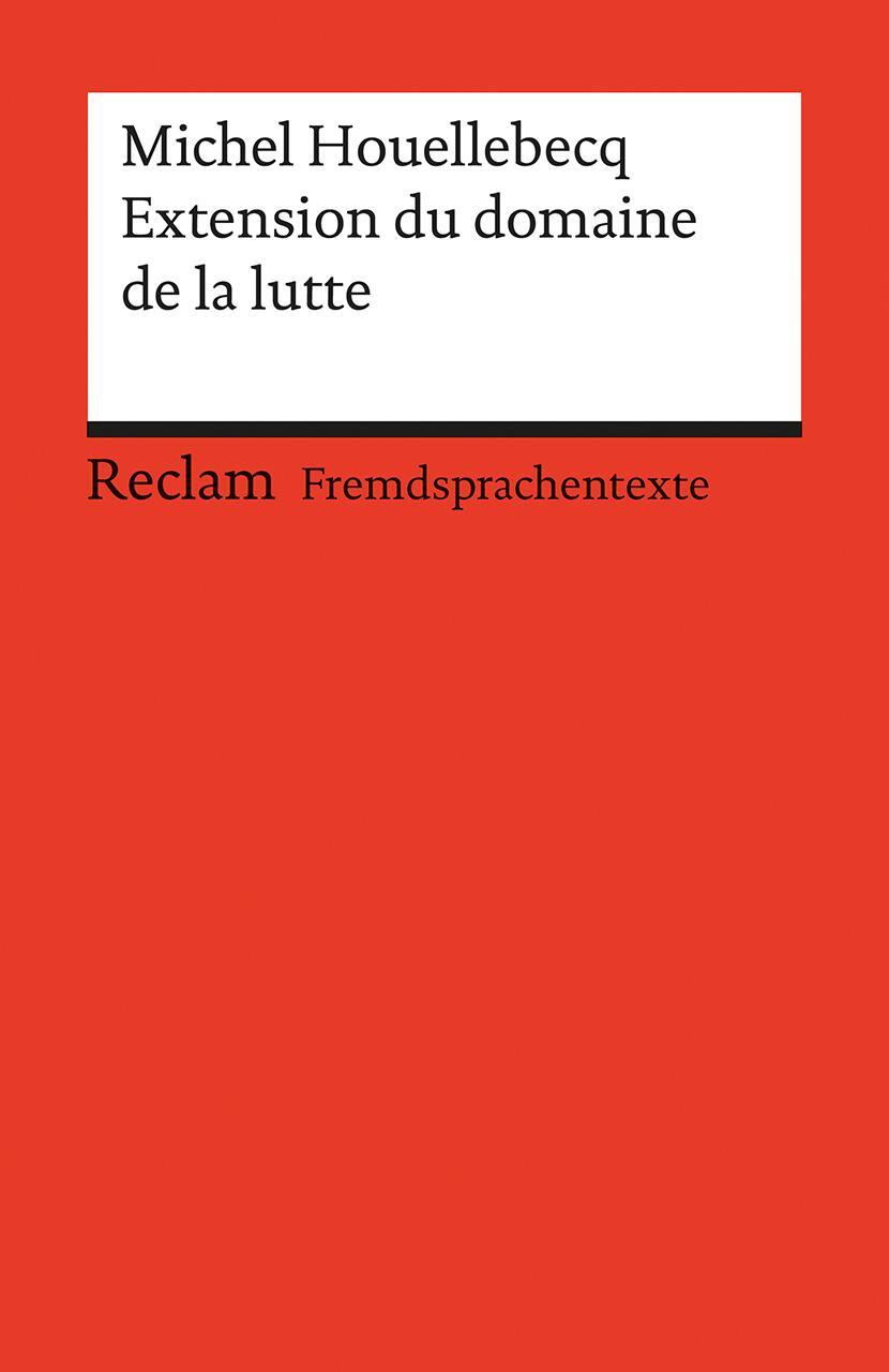 Cover: 9783150090916 | Extension du domaine de la lutte | Michel Houellebecq | Taschenbuch