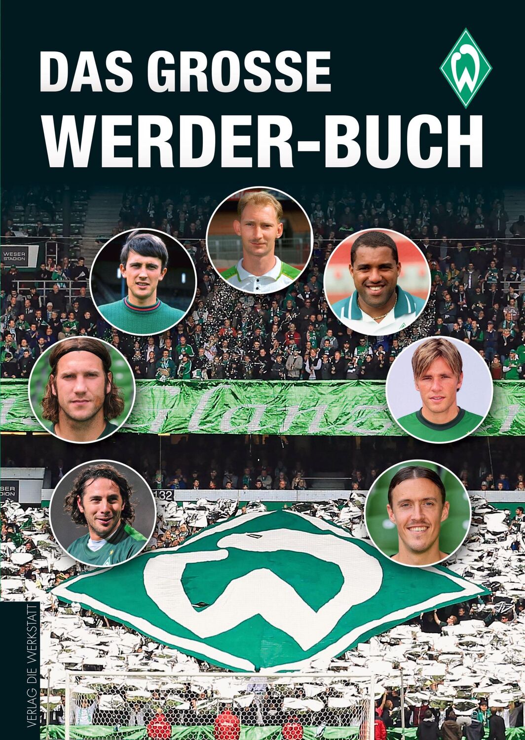 Cover: 9783895339332 | Das große Werder-Buch | Christoph Bausenwein | Buch | 96 S. | Deutsch