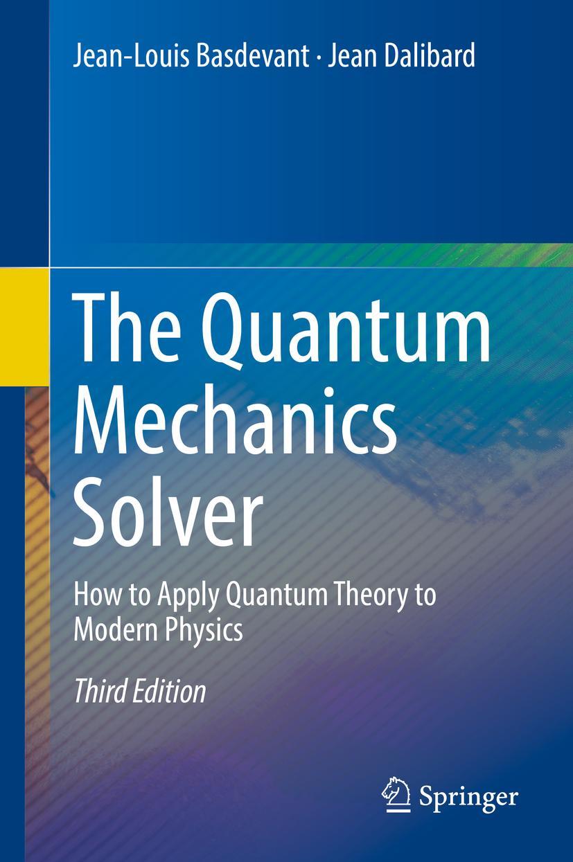 Cover: 9783030137236 | The Quantum Mechanics Solver | Jean Dalibard (u. a.) | Buch | xiii