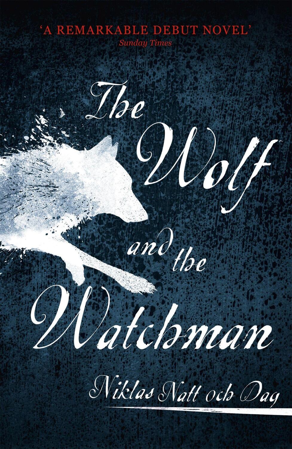 Cover: 9781473682146 | 1793: The Wolf and the Watchman | The latest Scandi sensation | Dag