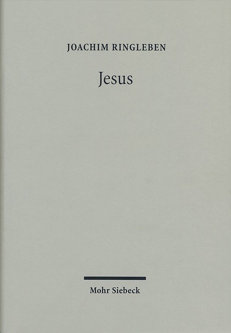 Cover: 9783161498329 | Jesus | Ein Versuch zu begreifen | Joachim Ringleben | Taschenbuch
