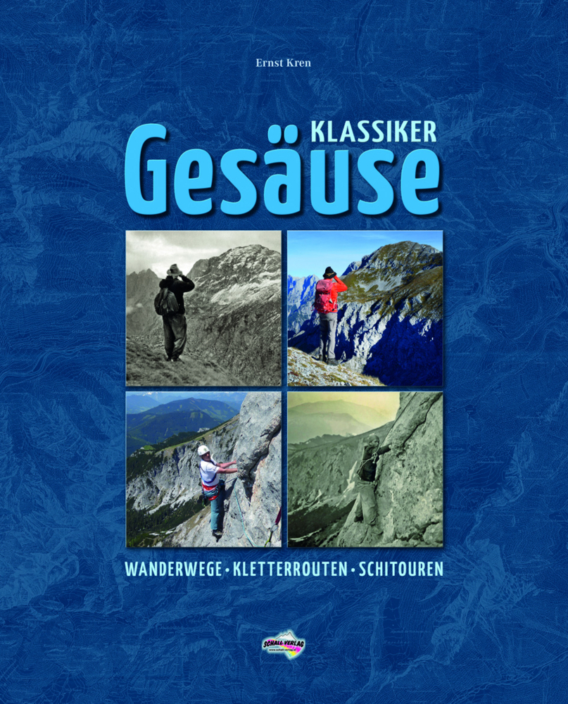 Cover: 9783900533953 | Gesäuse-Klassiker | Wanderwege - Kletterrouten - Schitouren | Kren