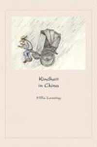Cover: 9783833425653 | Kindheit in China | Hilla Lessing | Buch | HC gerader Rücken kaschiert