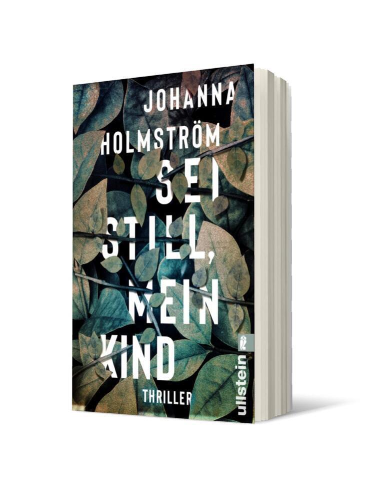 Cover: 9783548062204 | Sei still, mein Kind | Johanna Holmström | Taschenbuch | 464 S. | 2021