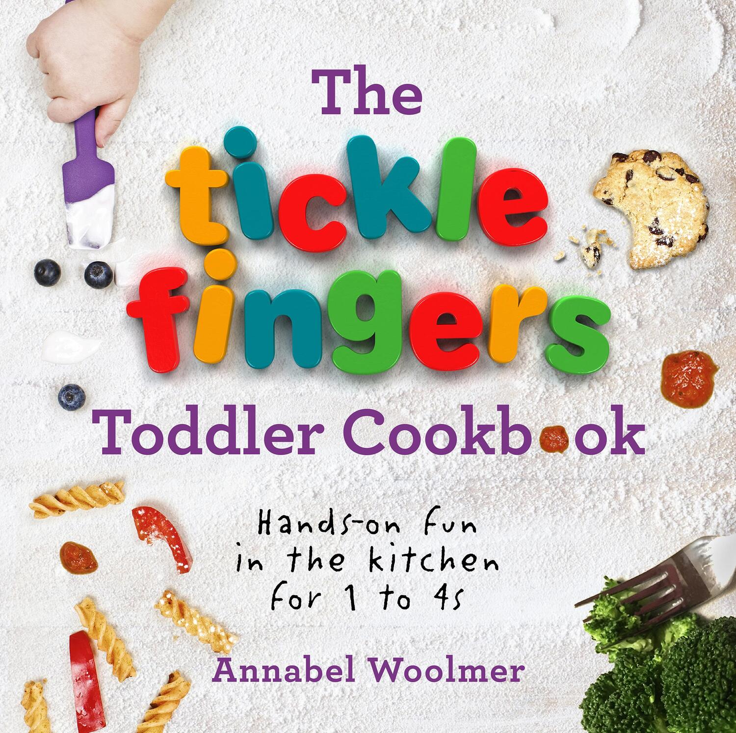 Cover: 9781785040566 | The Tickle Fingers Toddler Cookbook | Annabel Woolmer | Buch | 2016