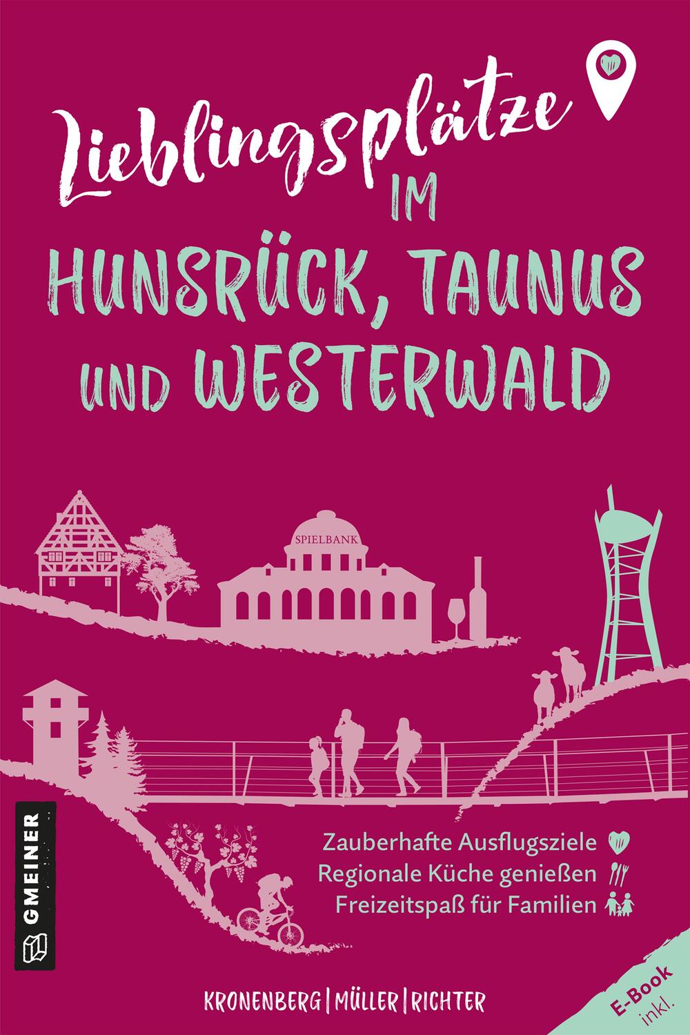 Cover: 9783839206195 | Lieblingsplätze im Hunsrück, Taunus und Westerwald | Taschenbuch