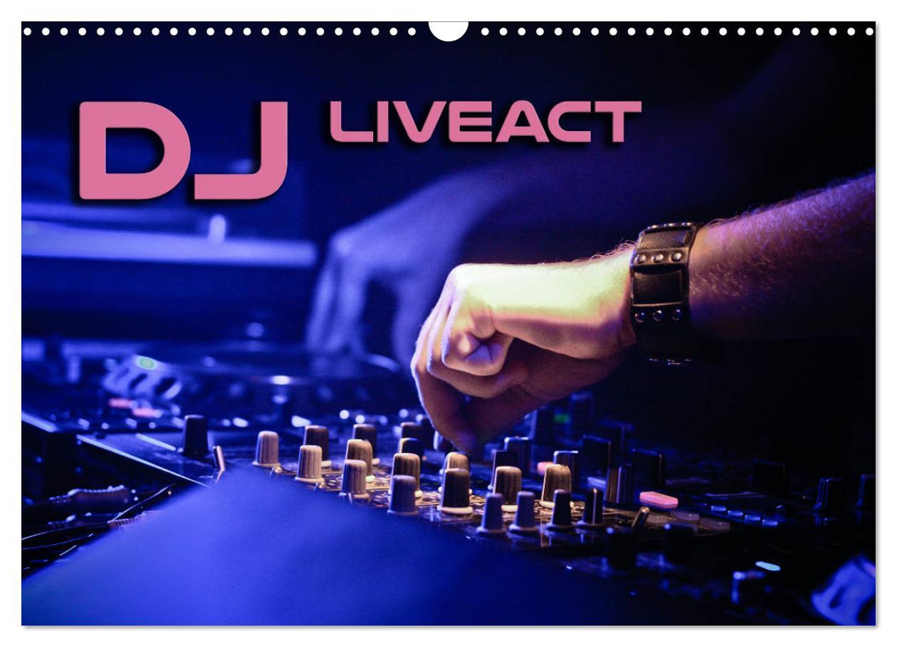 Cover: 9783435337507 | DJ Liveact (Wandkalender 2025 DIN A3 quer), CALVENDO Monatskalender