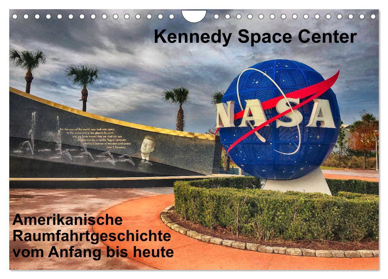 Cover: 9783675453593 | Kennedy Space Center (Wandkalender 2024 DIN A4 quer), CALVENDO...