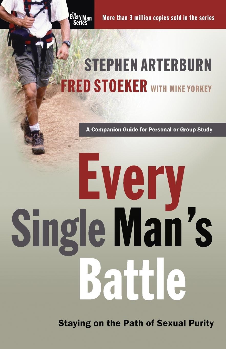 Cover: 9781400071289 | Every Single Man's Battle | Staying on the Path of Sexual Purity