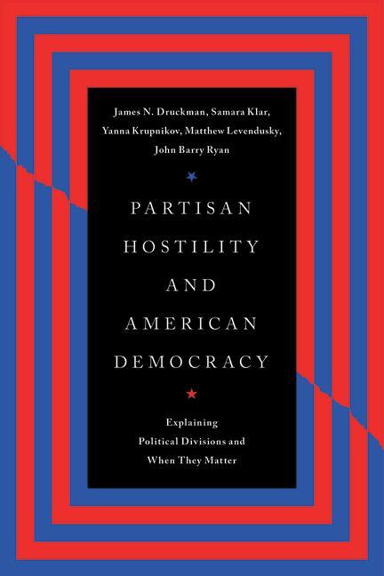 Cover: 9780226833675 | Partisan Hostility and American Democracy | James N. Druckman (u. a.)