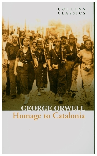 Cover: 9780008442743 | Homage to Catalonia | George Orwell | Taschenbuch | XIV | Englisch