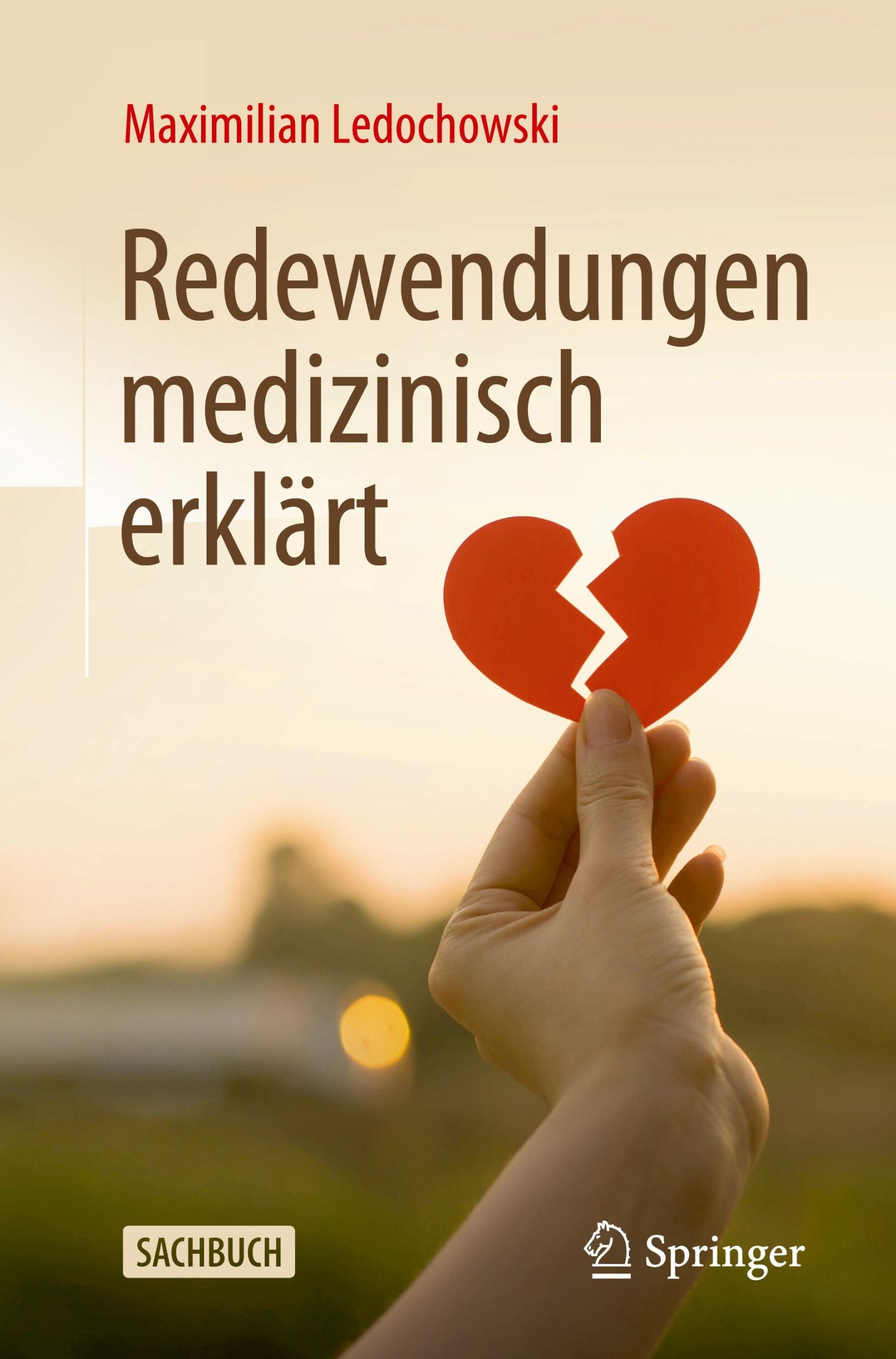 Cover: 9783662683552 | Redewendungen medizinisch erklärt | Maximilian Ledochowski | Buch