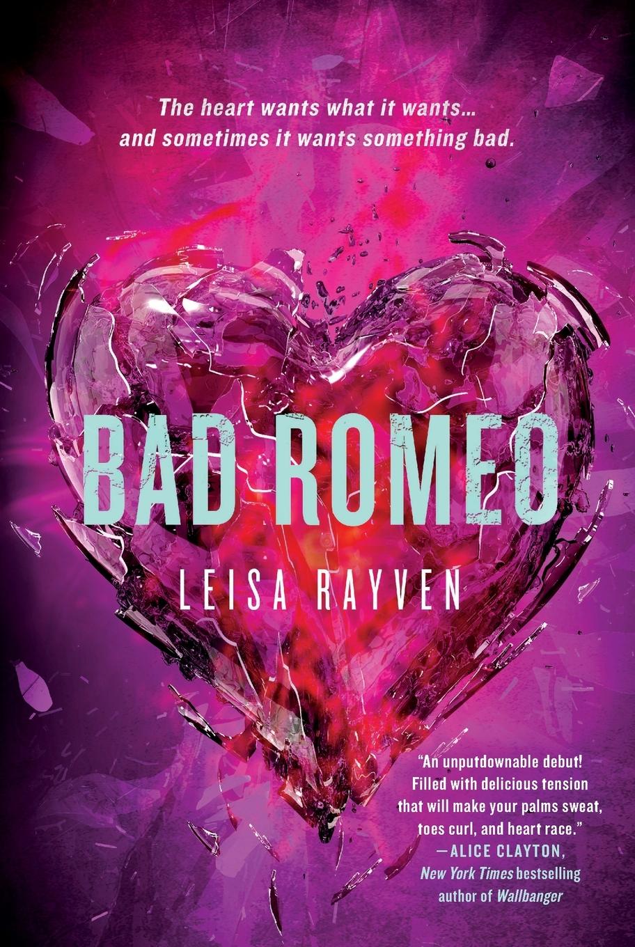 Cover: 9781250063274 | Bad Romeo | Leisa Rayven | Taschenbuch | Englisch | 2014