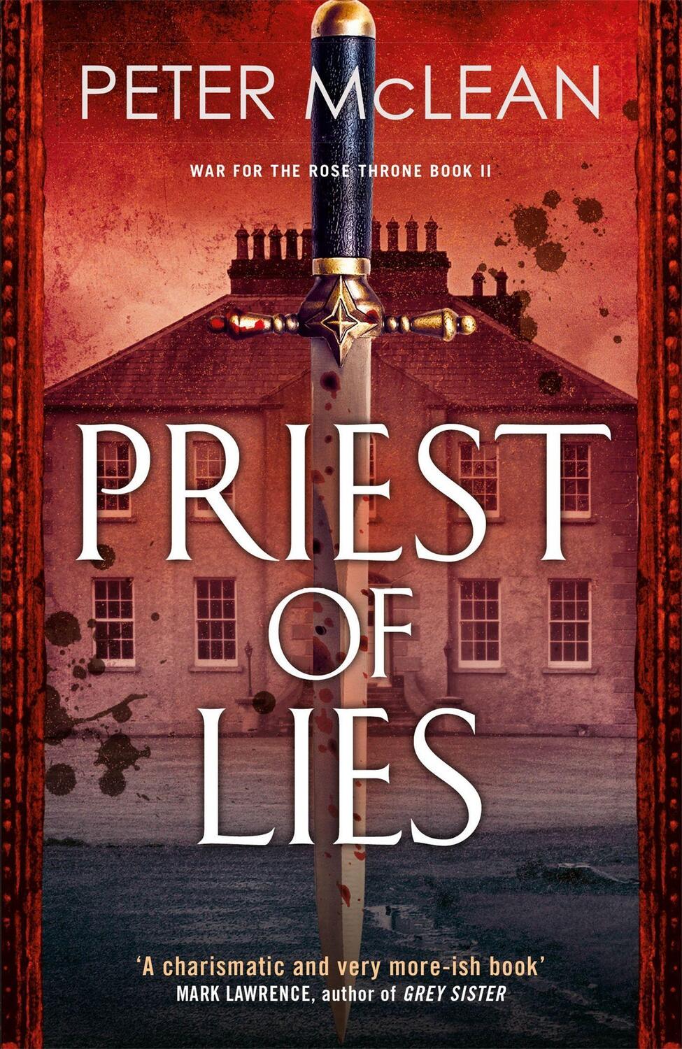 Cover: 9781787474277 | Priest of Lies | Peter McLean | Taschenbuch | War for the Rose Throne