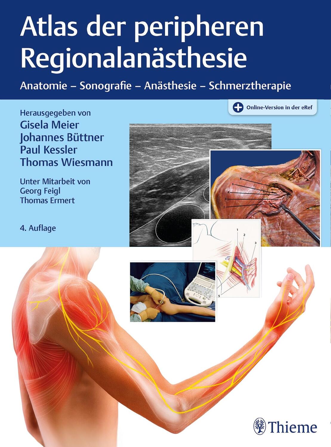 Cover: 9783132420038 | Atlas der peripheren Regionalanästhesie | Gisela Meier (u. a.) | 2023