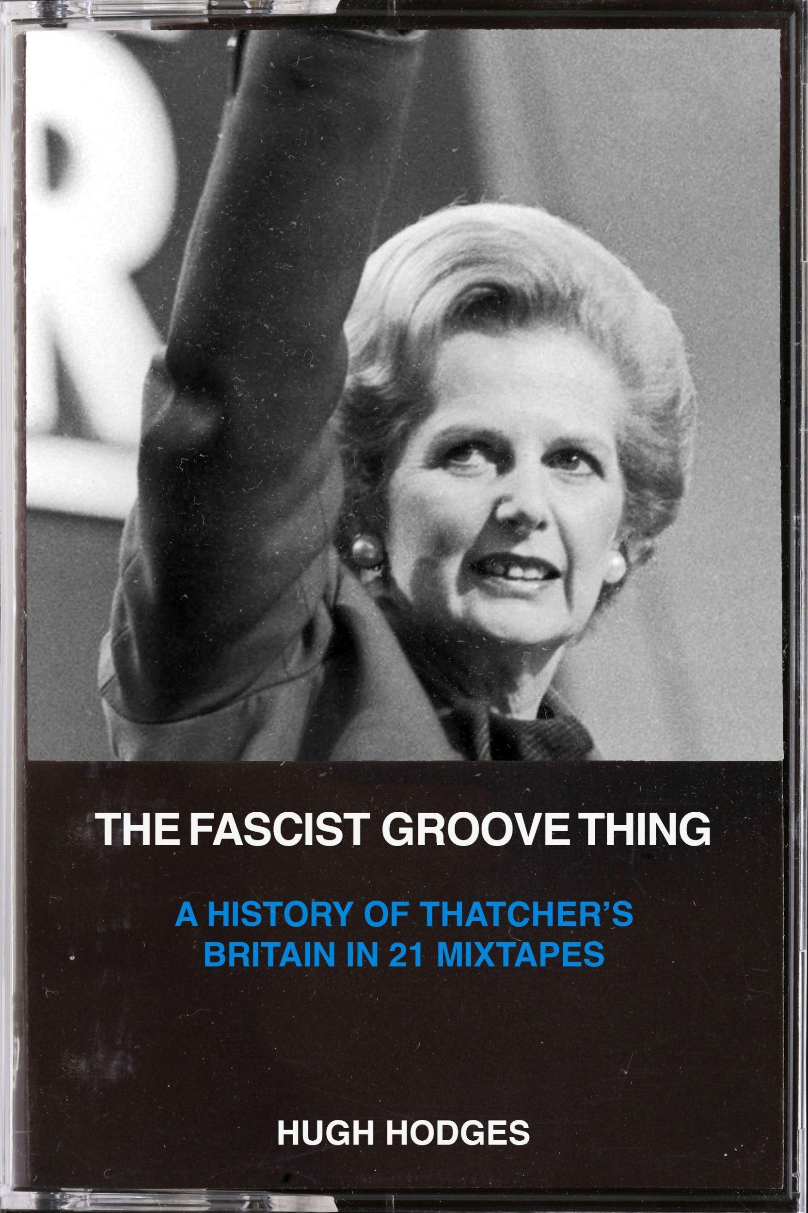 Cover: 9781629638843 | The Fascist Groove Thing | Hugh Hodges | Taschenbuch | Englisch | 2023