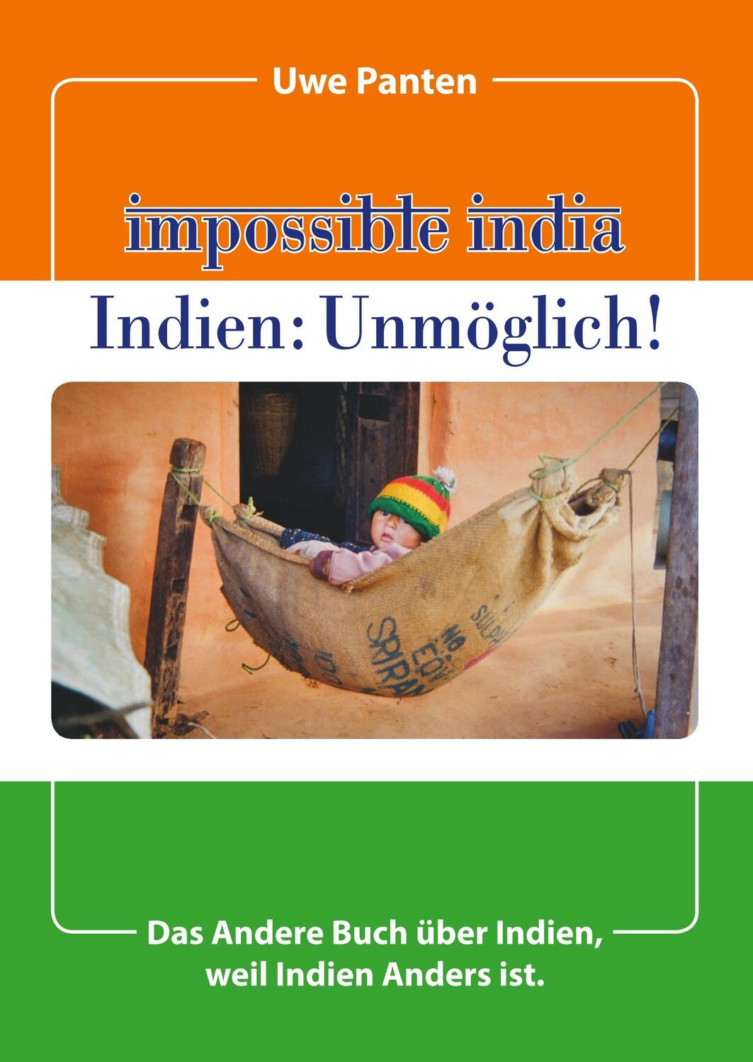 Cover: 9783746031989 | Impossible India - Indien: Unmöglich! | Uwe Panten | Buch | 336 S.