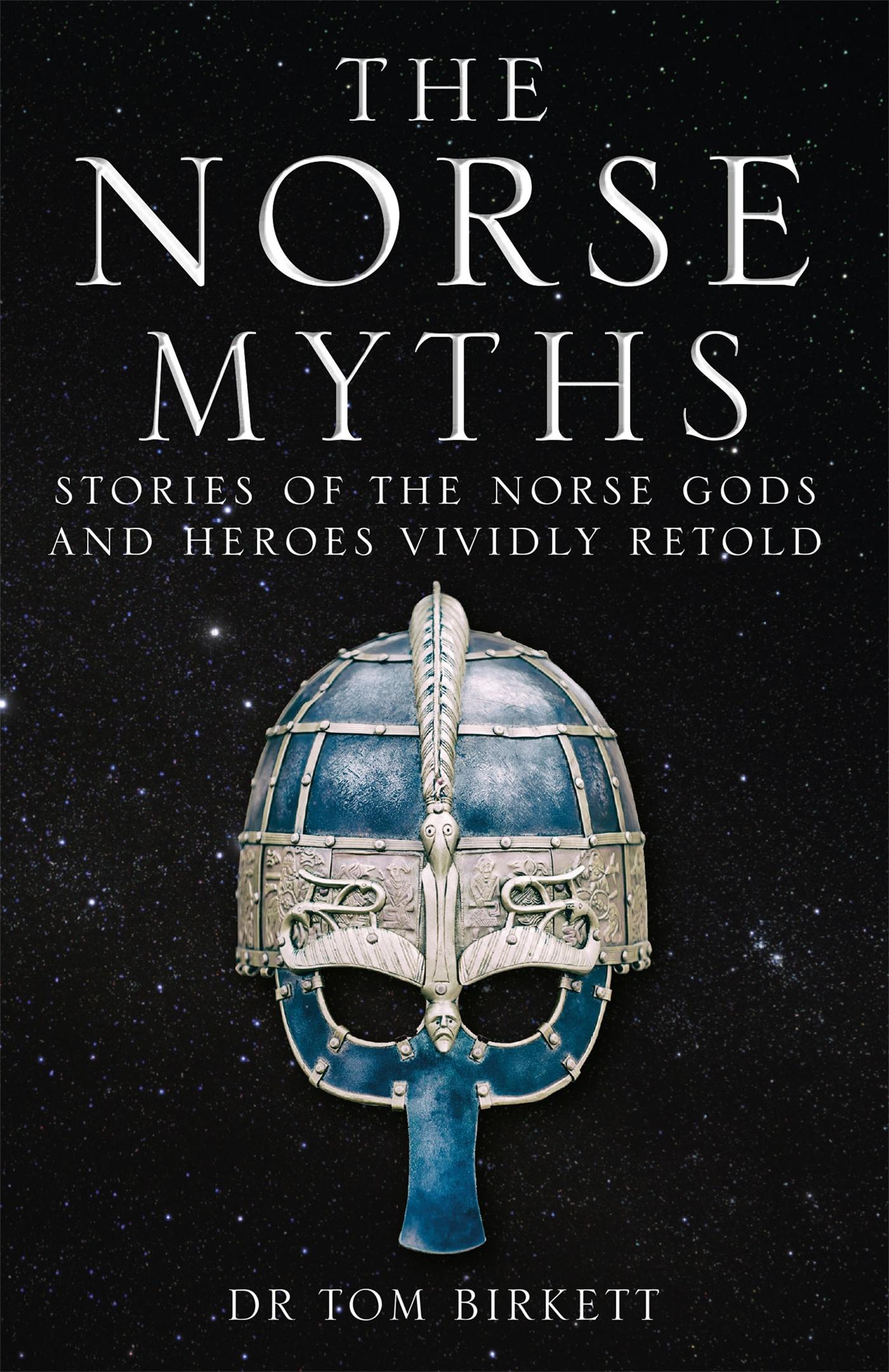 Cover: 9781786488817 | The Norse Myths | Stories of the Norse Gods and Heroes Vividly Retold