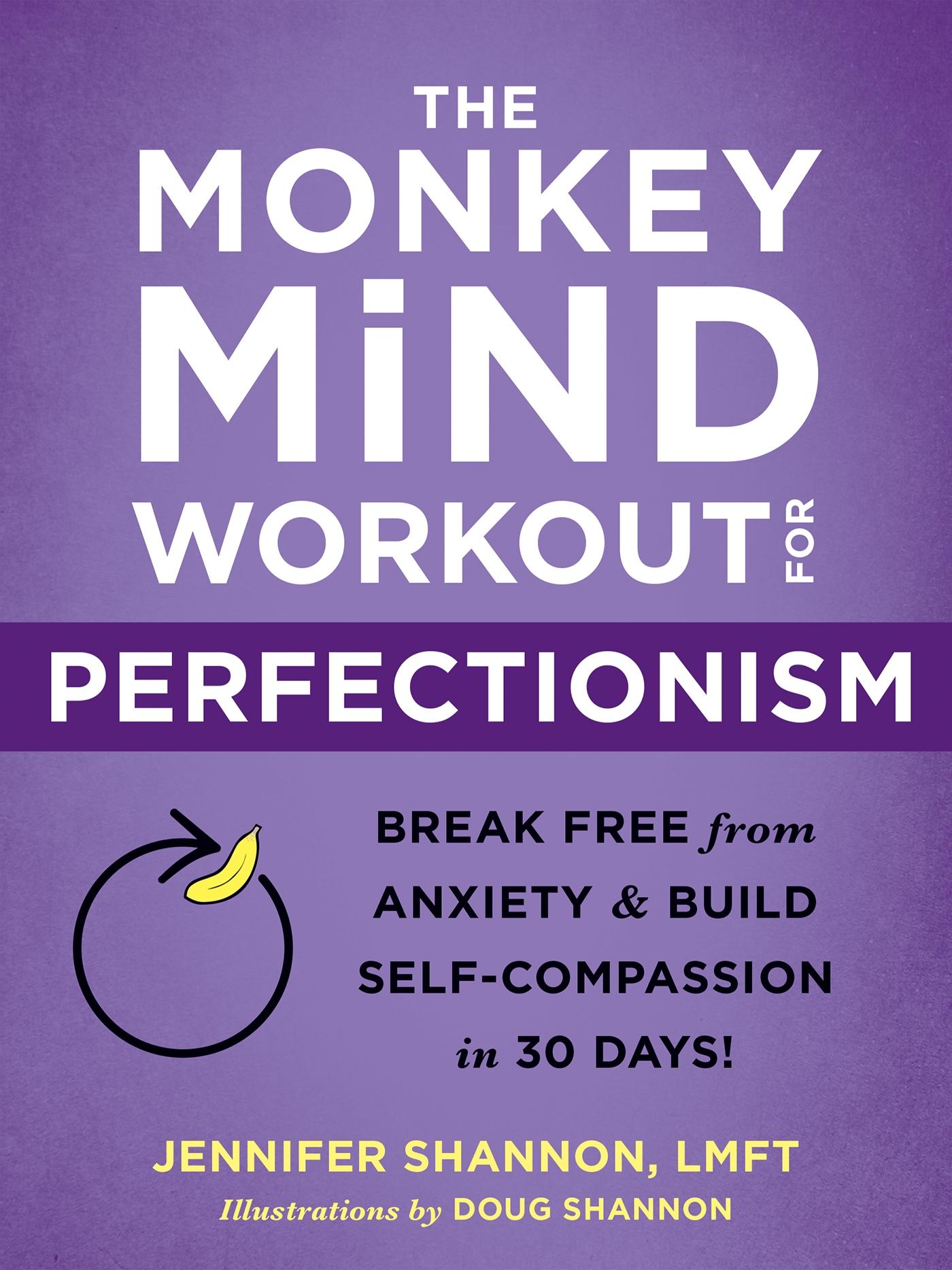 Cover: 9781684037216 | The Monkey Mind Workout for Perfectionism | Jennifer Shannon | Buch