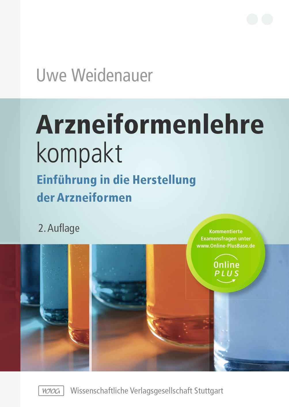 Cover: 9783804731875 | Arzneiformenlehre kompakt | Uwe Weidenauer | Bundle | 1 Taschenbuch