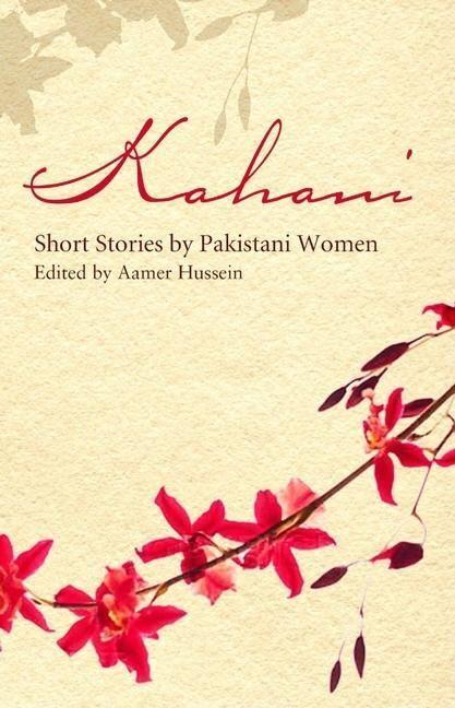 Cover: 9780863565779 | Kahani | Short Stories by Pakistani Women | Aamer Hussein | Buch
