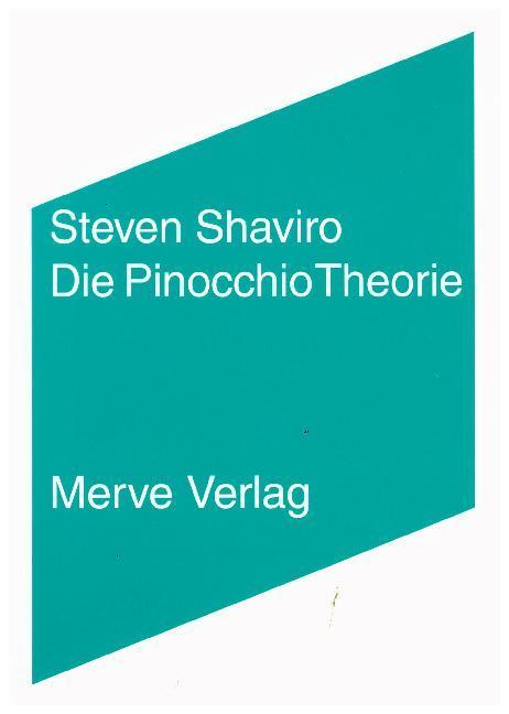 Cover: 9783883963617 | Die Pinocchio Theorie | Steven Shaviro | Taschenbuch | 150 S. | 2014