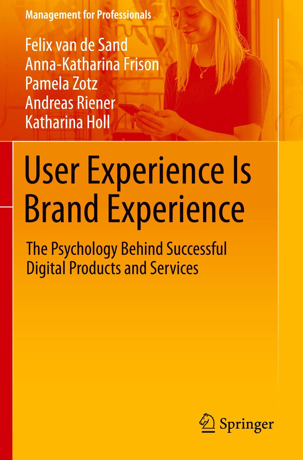 Cover: 9783030298708 | User Experience Is Brand Experience | Felix van de Sand (u. a.) | Buch