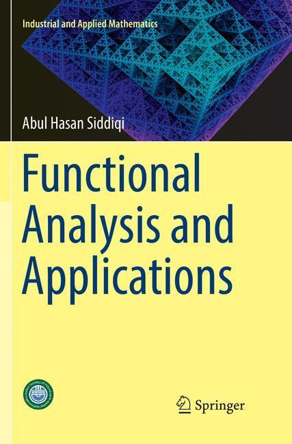 Cover: 9789811338304 | Functional Analysis and Applications | Abul Hasan Siddiqi | Buch