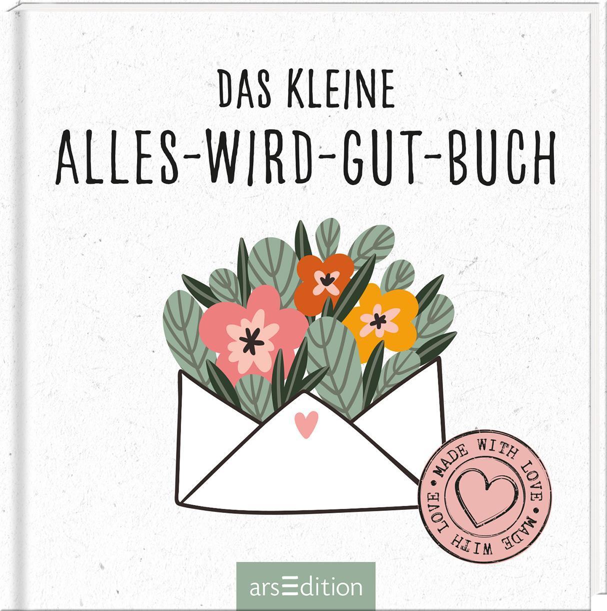 Cover: 9783845846552 | Das kleine Alles-wird-gut-Buch | Buch | 48 S. | Deutsch | 2021