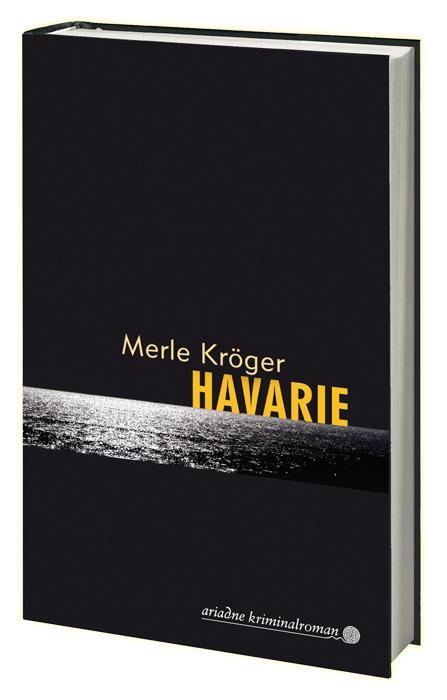 Cover: 9783867542241 | Havarie | Merle Kröger | Buch | Ariadne Krimi | Deutsch | 2015