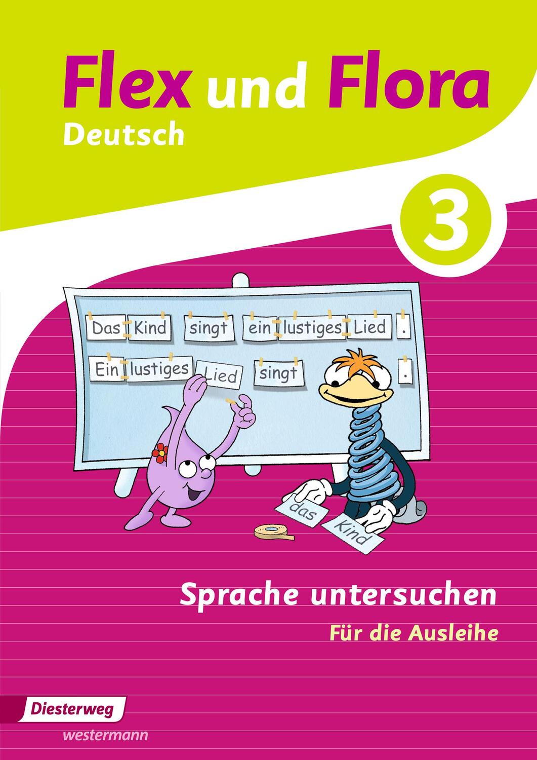 Cover: 9783425145549 | Flex und Flora 3. Heft Sprache untersuchen: Für die Ausleihe | Deutsch