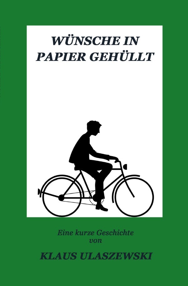 Cover: 9783746719993 | Wünsche in Papier gehüllt | Klaus Ulaszewski | Taschenbuch | 44 S.