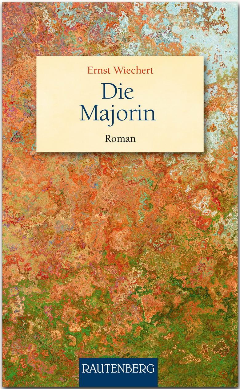 Cover: 9783800331987 | Die Majorin | Ernst Wiechert | Buch | Deutsch | 2018 | Stürtz Verlag