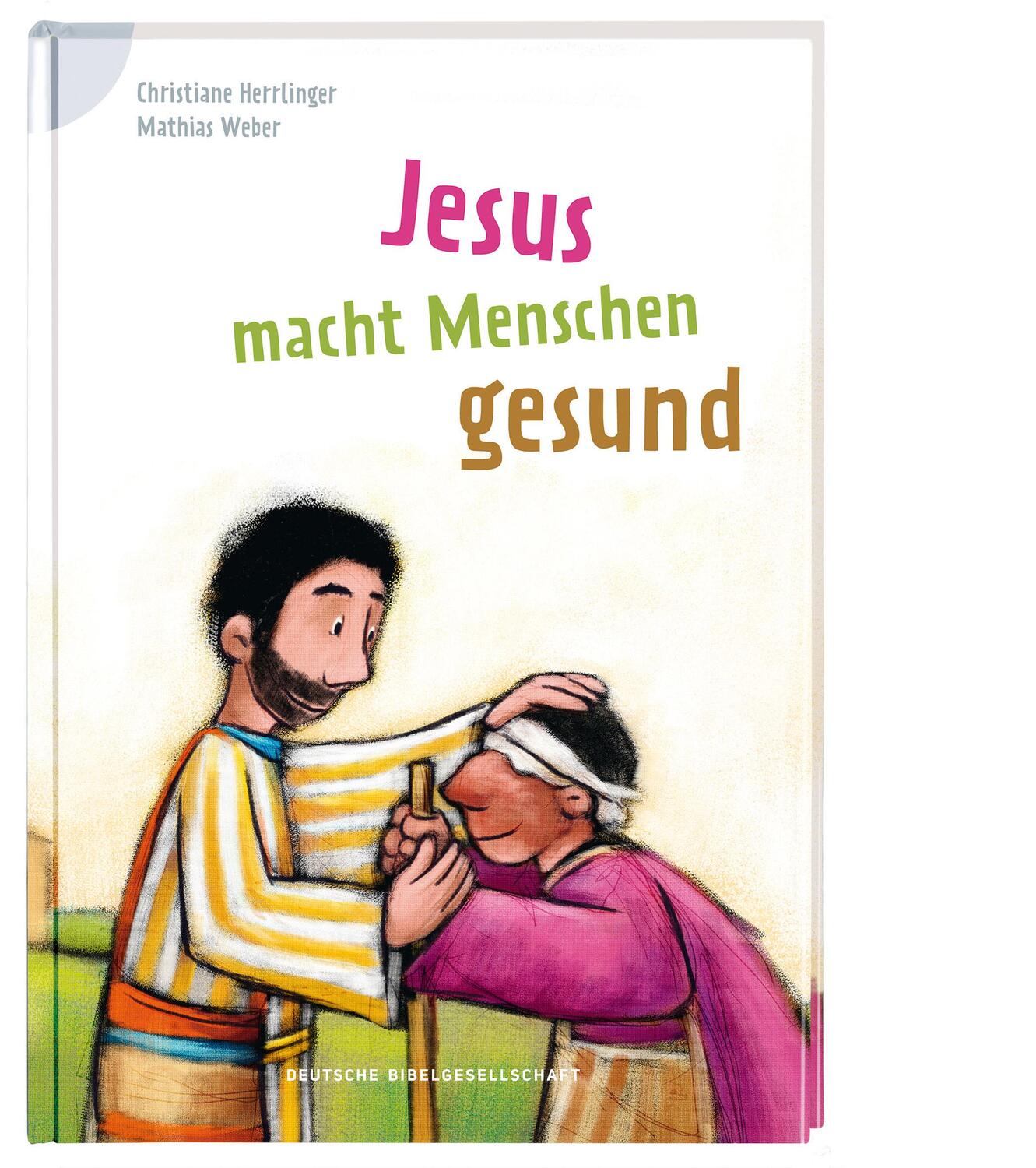 Cover: 9783438040015 | Jesus macht Menschen gesund | Christiane Herrlinger | Buch | 38 S.