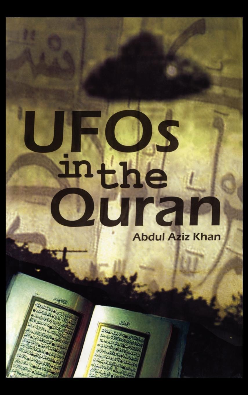 Cover: 9781606931585 | UFO's in the Quran | Abdul Khan | Buch | HC gerader Rücken kaschiert
