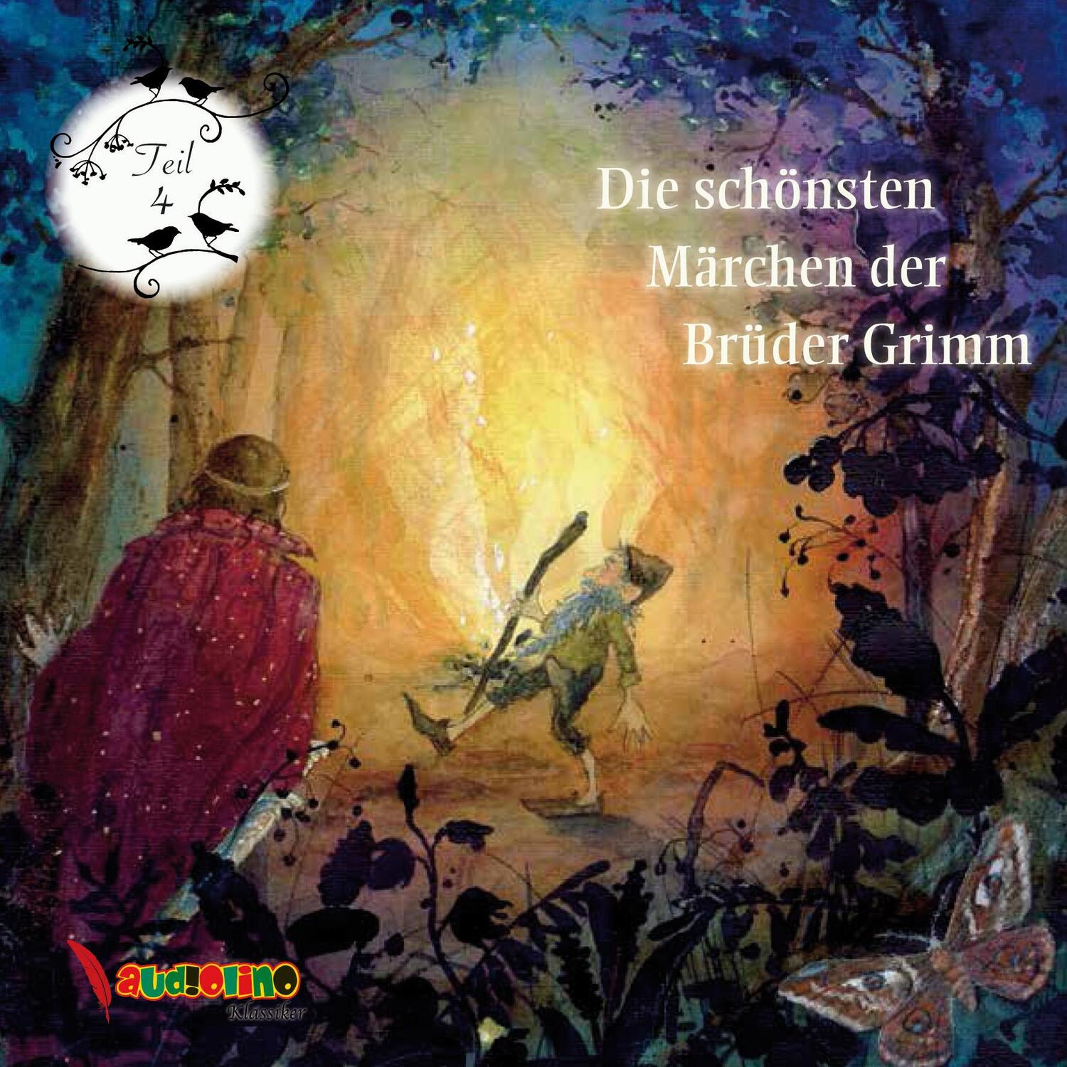 Cover: 9783867372855 | Die schönsten Märchen der Brüder Grimm 4 | Jakob Grimm (u. a.) | CD