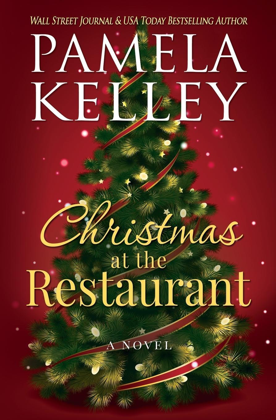 Cover: 9781953060051 | Christmas at the Restaurant | Pamela M. Kelley | Taschenbuch | 2020