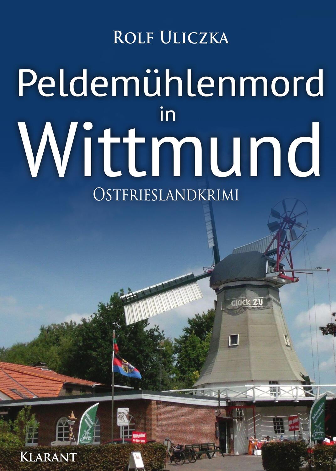 Cover: 9783965869851 | Peldemühlenmord in Wittmund. Ostfrieslandkrimi | Rolf Uliczka | Buch